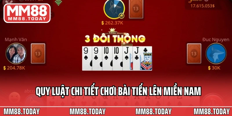 Quy luật chi tiết chơi bài Tiến Lên Miền Nam